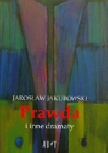 Prawda i inne dramaty