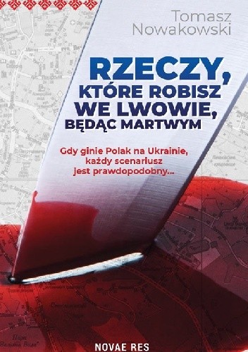 Rzeczy, które robisz we Lwowie, będąc martwym