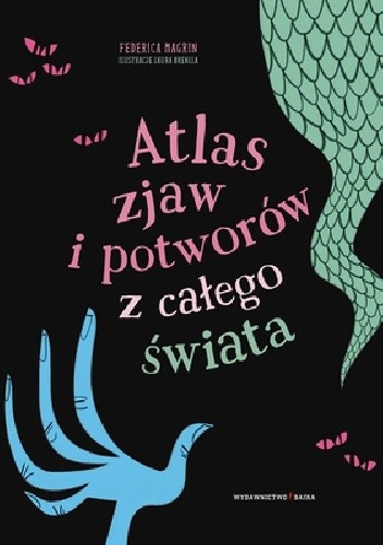 Atlas zjaw i potworów z całego świata