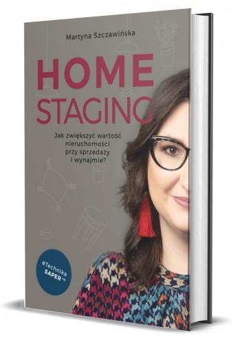 HOME STAGING jak zwiększyć wartość nieruchomości przy sprzedaży i wynajmie? #TechnikaSAPER