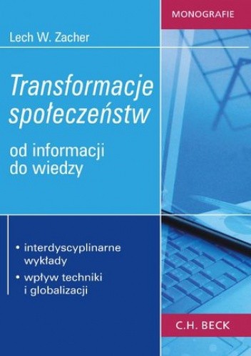 Transformacje społeczeństw. Od informacji do wiedzy