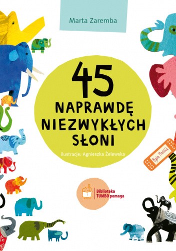 45 naprawdę niezwykłych słoni