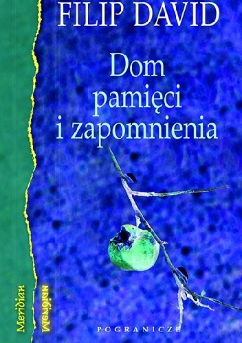 Dom pamięci i zapomnienia