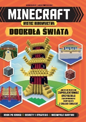 Minecraft. Mistrz budownictwa. Dookoła świata