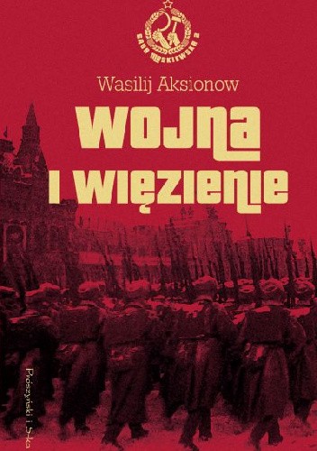 Wojna i więzienie