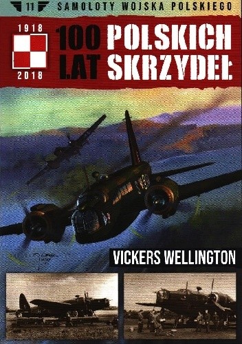100 Lat Polskich Skrzydeł - Vickers Wellington