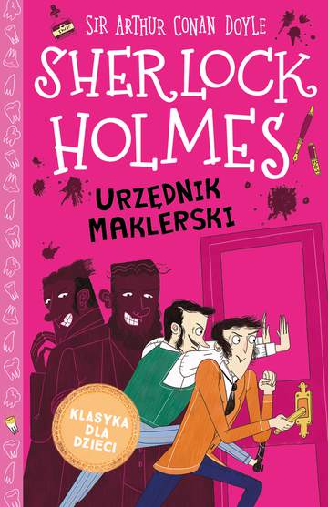 Klasyka dla dzieci. Sherlock Holmes. Tom 19. Urzędnik maklerski. Klasyka dla dzieci. Sherlock Holmes. Tom 19