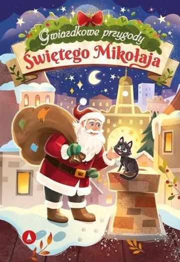 Okładka: Gwiazdkowe przygody Świętego Mikołaja