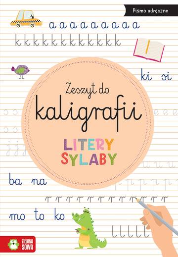 Litery, sylaby. Zeszyt do kaligrafii