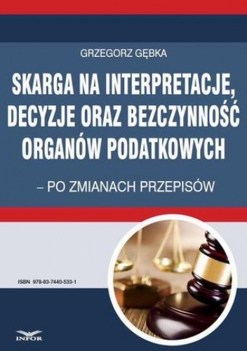 Skarga na interpretacje decyzje oraz bezczynność organów  podatkowych
