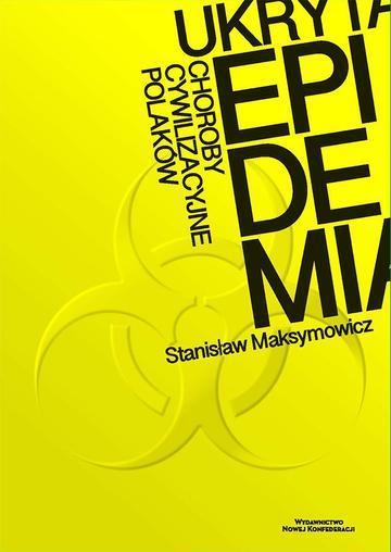 Ukryta epidemia. Choroby cywilizacyjne Polaków