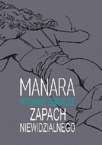 Zapach Niewidzialnego - wydanie zbiorcze