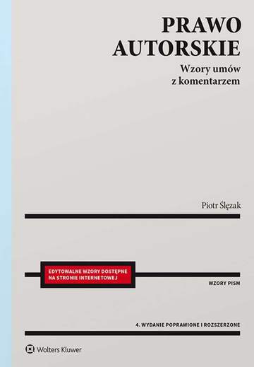 Prawo autorskie. Wzory umów z komentarzem