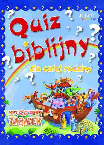 Quiz biblijny dla całej rodziny
