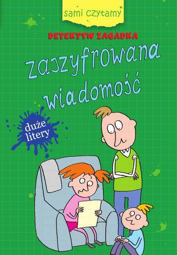 Zaszyfrowana wiadomość. Detektyw zagadka. Sami czytamy