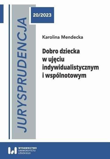 Okładka: Jurysprudencja 20/2022. Dobro dziecka w ujęciu indywidualistycznym i wspólnotowym