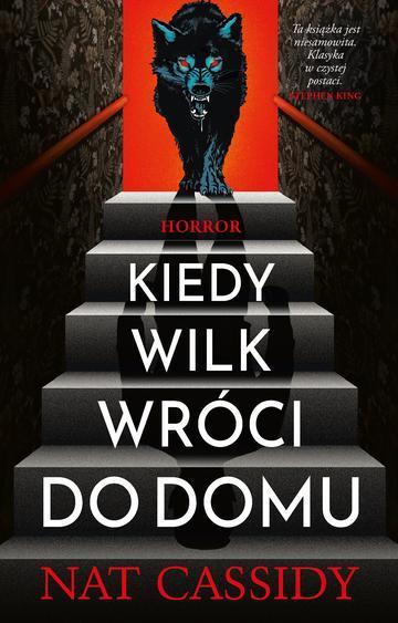 Kiedy wilk wróci do domu