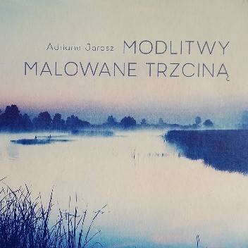 Modlitwy malowane trzciną