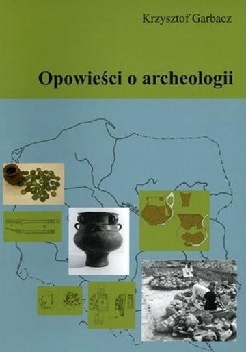 Opowieści o archeologii