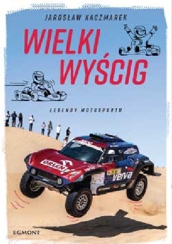 Wielki Wyścig. Legendy motosportu