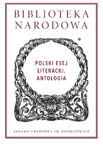 Polski esej literacki. Antologia