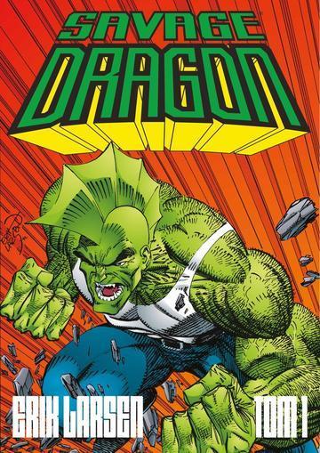 Savage Dragon. Tom 1