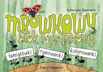 Mrówkowy blok rysunkowy