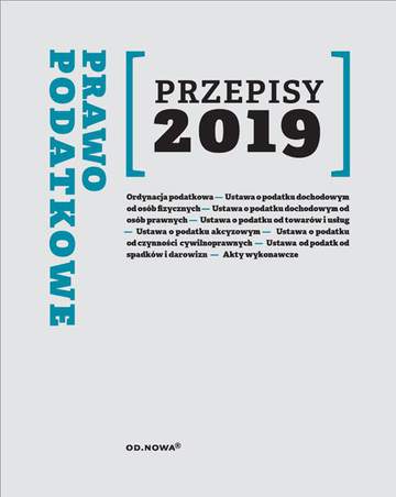 Prawo podatkowe przepisy 2019 wyd. 6