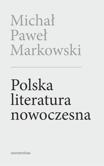 Polska literatura nowoczesna. Leśmian, Schulz, Witkacy wyd. 2