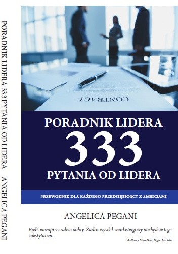 Poradnik lidera. Trzysta trzydzieści trzy (333) pytania od lidera
