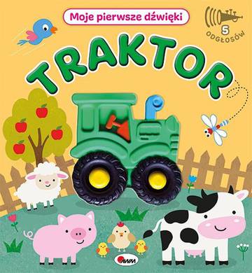Traktor. Moje pierwsze dźwięki