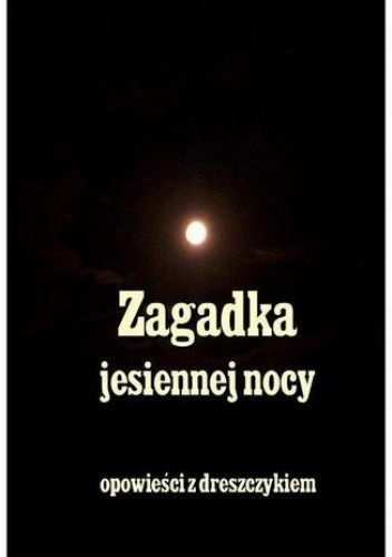 Zagadka jesiennej nocy