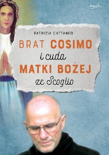 Brat Cosimo i cuda Matki Bożej ze Scoglio