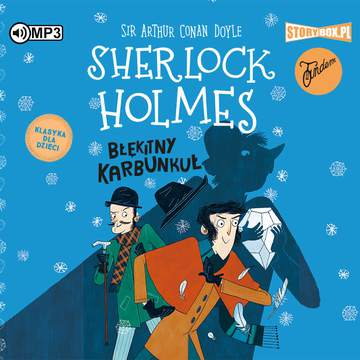 CD MP3 Błękitny karbunkuł. Klasyka dla dzieci. Sherlock Holmes. Tom 3