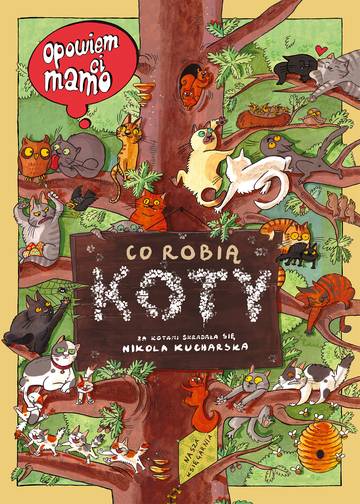 Opowiem ci, mamo, co robią koty wyd. 2025