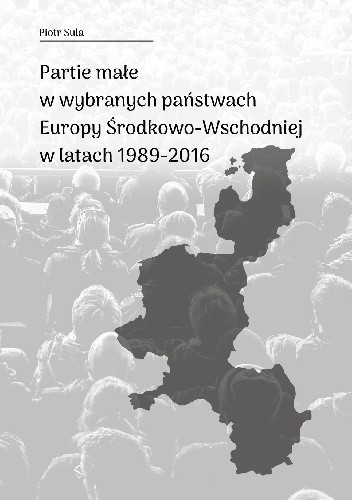 Partie małe w wybranych krajach Europy Środkowo Wschodniej