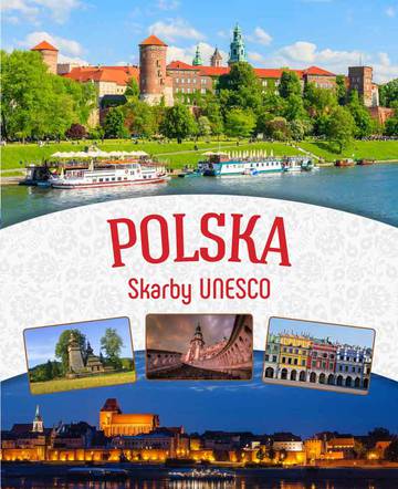 Polska skarby unesco wyd. 2016