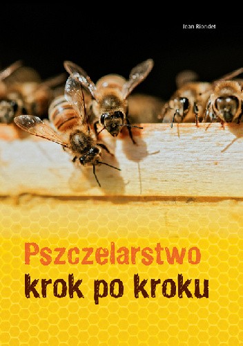 Pszczelarstwo krok po kroku