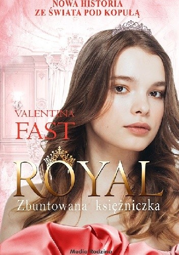 Royal. Zbuntowana księżniczka