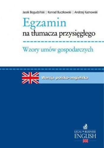 Egzamin na tłumacza przysięgłego. Wzory umów gospodarczych. Język angielski