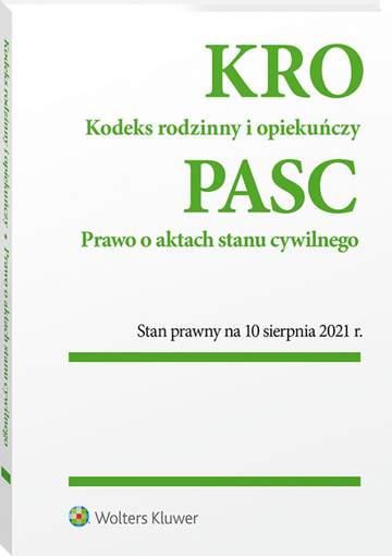 Kodeks rodzinny i opiekuńczy. Prawo o aktach stanu cywilnego