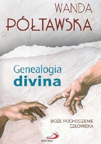 Genealogia divina. Boże pochodzenie człowieka