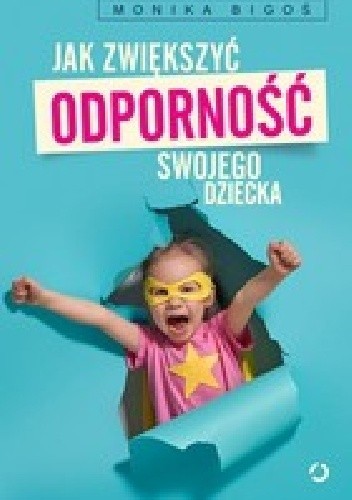 Jak zwiększyć odporność swojego dziecka