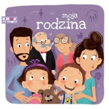 Krok po kroku. Moja rodzina