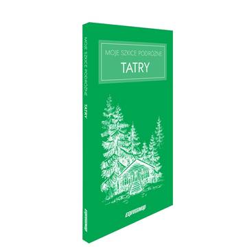 Moje szkice podróżne Tatry