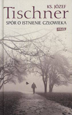 Spór o istnienie człowieka