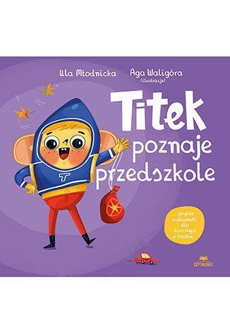Titek poznaje przedszkole