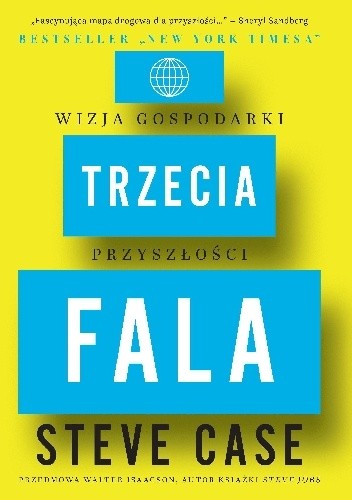 Trzecia fala. Wizja gospodarki przyszłości