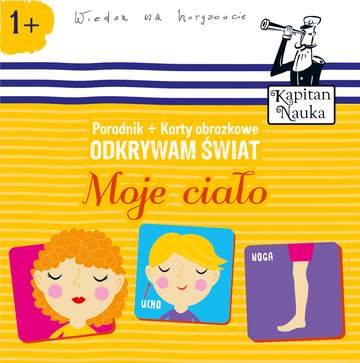 Odkrywam świat moje ciało Kapitan Nauka