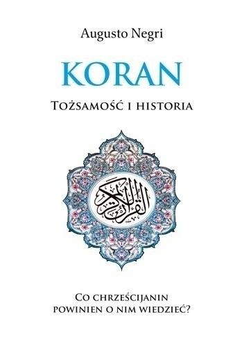 Koran. Tożsamość i historia